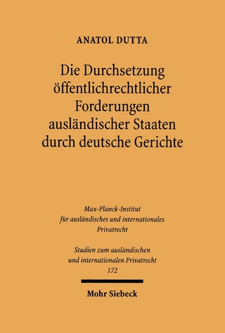 Die Durchsetzung öffentlichrechtlicher Forderungen ausländischer Staaten durch deutsche Gerichte
