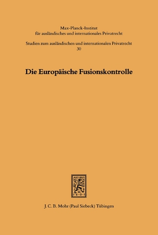Die Europäische Fusionskontrolle