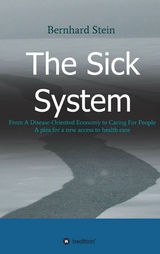 The Sick System -  Bernhard Stein