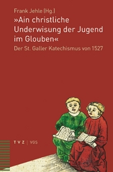 'Ain christliche Underwisung der Jugend im Glouben' - 