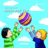 Maike und Tim - B&auml;rbel L&ouml;ffel-Schr&ouml;der