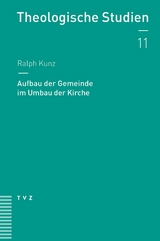 Aufbau der Gemeinde im Umbau der Kirche - Ralph Kunz