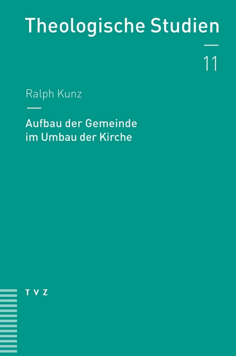 Aufbau der Gemeinde im Umbau der Kirche - Ralph Kunz