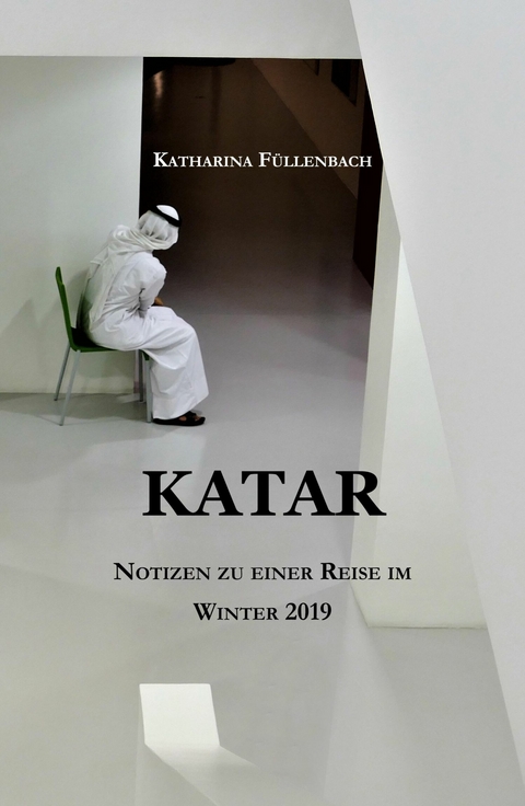 KATAR -  Katharina F&uuml;llenbach