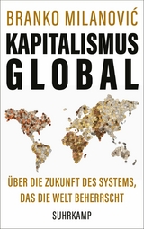 Kapitalismus global - Branko Milanović