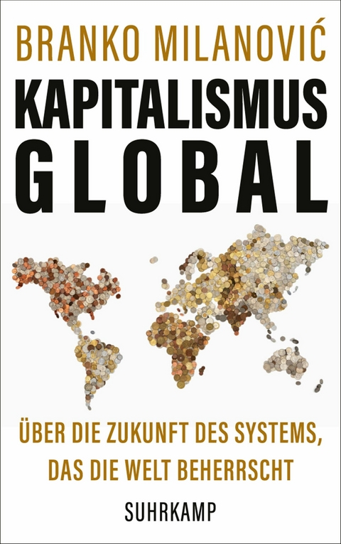 Kapitalismus global - Branko Milanović