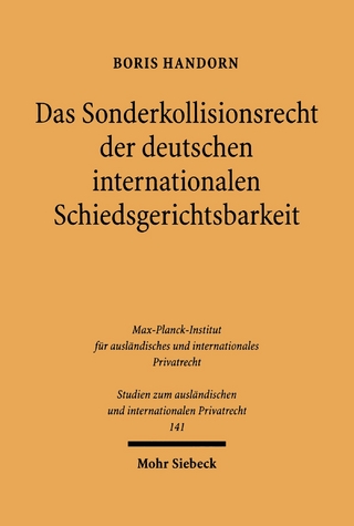 Das Sonderkollisionsrecht der deutschen internationalen Schiedsgerichtsbarkeit