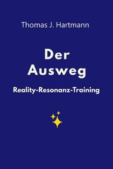 Der Ausweg -  Thomas J. Hartmann