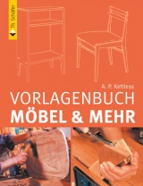 Vorlagenbuch Möbel & mehr - A P Kettless