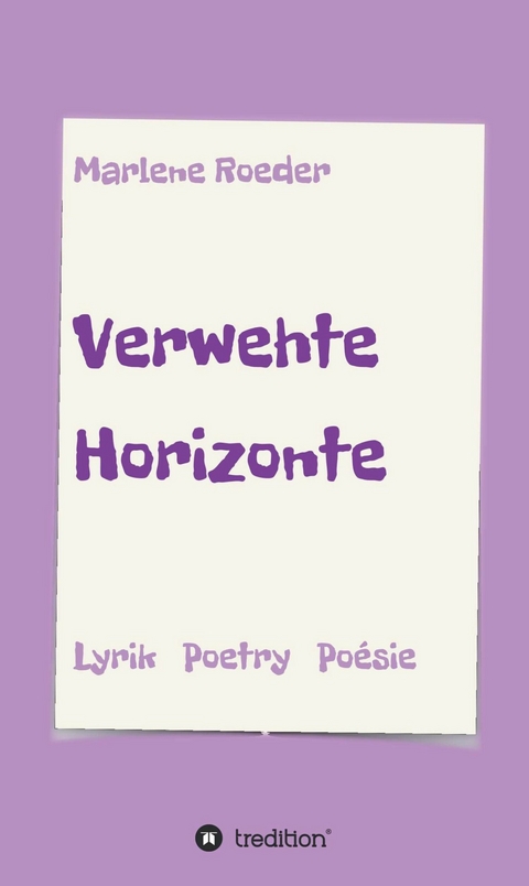 Verwehte Horizonte -  Marlene Roeder