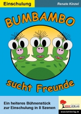 Bumbambo sucht Freunde - Renate Kinzel
