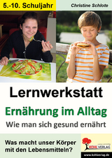 Lernwerkstatt Ern&auml;hrung im Alltag - Christine Schlote