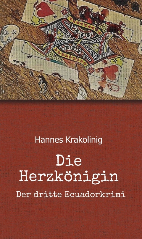 Die Herzk&ouml;nigin -  Hannes Krakolinig