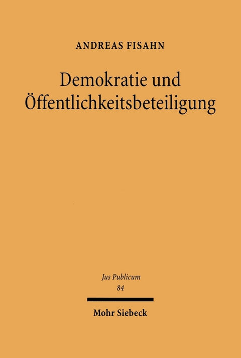 Demokratie und &Ouml;ffentlichkeitsbeteiligung -  Andreas Fisahn