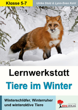 Lernwerkstatt Tiere im Winter - Ulrike Stolz, Lynn-Sven Kohl