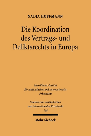 Die Koordination des Vertrags- und Deliktsrechts in Europa
