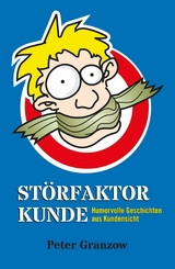 St&ouml;rfaktor Kunde -  Peter Granzow