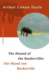The Hound of the Baskervilles / Der Hund der Baskervilles - Arthur Conan Doyle