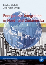 Energie und Integration in Nord- und S&uuml;damerika - 