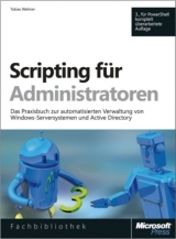 PowerShell-Scripting für Administratoren - Tobias Weltner