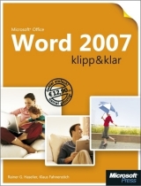 Microsoft Office Word 2007 - klipp & klar - Rainer G Haselier, Klaus Fahnenstich