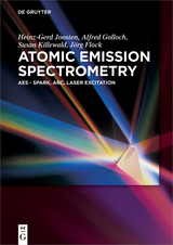 Atomic Emission Spectrometry -  Heinz-Gerd Joosten,  Alfred Golloch,  J&ouml;rg Flock,  Susan Killewald