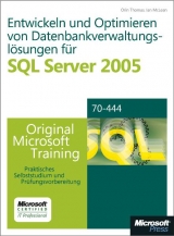 Optimieren und Warten von Datenbankverwaltungsl&ouml;sungen f&uuml;r SQL Server 2005 - Original Microsoft Training f&uuml;r Examen 70-444 - Orin Thomas, Ian McLean