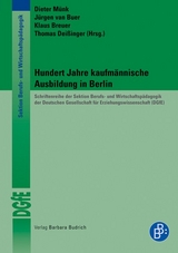 Hundert Jahre kaufm&auml;nnische Ausbildung in Berlin - 
