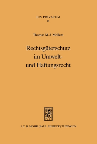 Rechtsgüterschutz im Umwelt- und Haftungsrecht