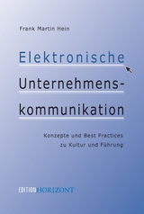 Elektronische Unternehmenskommunikation - Frank Martin Hein