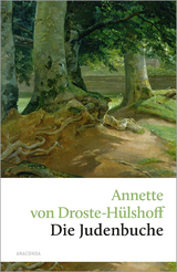 Die Judenbuche - Annette von Droste-H&uuml;lshoff