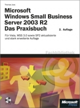 Microsoft Windows Small Business Server 2003 R2 - Das Praxisbuch - Thomas Joos