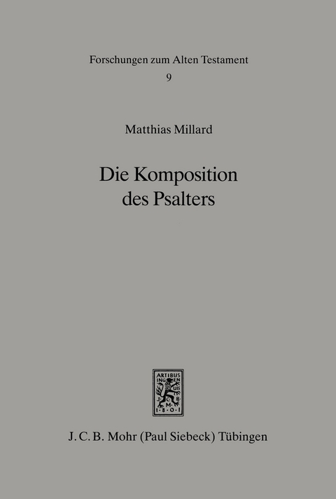 Die Komposition des Psalters -  Matthias Millard