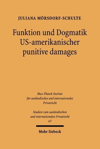Funktion und Dogmatik US-amerikanischer punitive damages