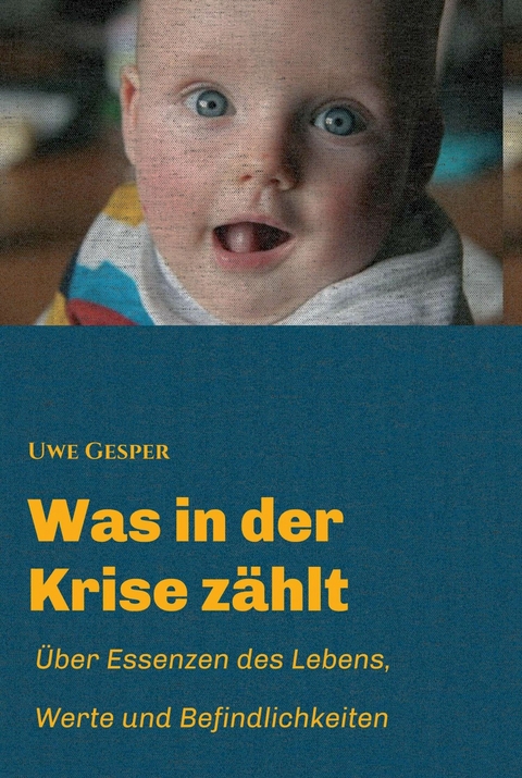 Was in der Krise z&auml;hlt -  Uwe Gesper