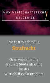 Strafrecht -  Prof. Dr. Martin Wachovius