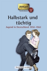 Halbstark und tüchtig. Taschenbuch - 