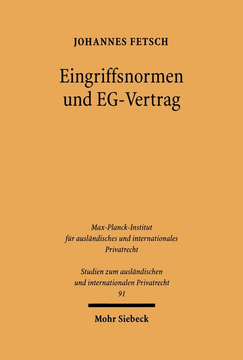 Eingriffsnormen und EG-Vertrag -  Johannes Fetsch