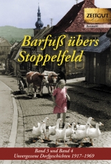 Barfu&szlig; &uuml;bers Stoppelfeld. Band 3 und 4 - 