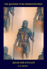Die Legende vom Hermunduren -  G. K. Grasse