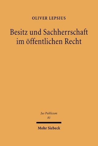 Besitz und Sachherrschaft im öffentlichen Recht