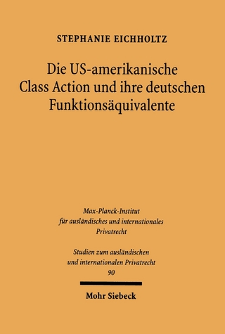 Die US-amerikanische Class Action und ihre deutsche Funktionsäquivalente