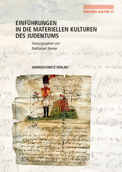 Einf&uuml;hrungen in die Materiellen Kulturen des Judentums - 