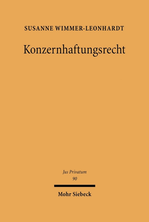 Konzernhaftungsrecht -  Susanne Wimmer-Leonhardt