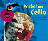 Wirbel um Cello &ndash; Ein Abenteuer auf dem Ponyhof - Beate D&ouml;lling