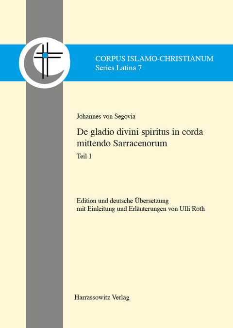 De gladio divini spiritus in corda mittendo Sarracenorum -  Johannes von Segovia