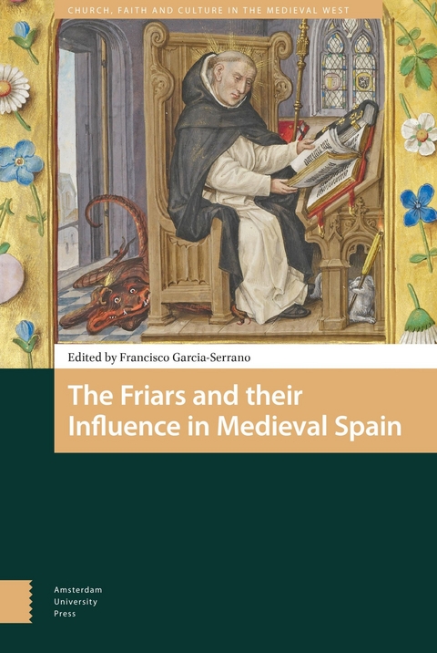 Friars and their Influence in Medieval Spain - 