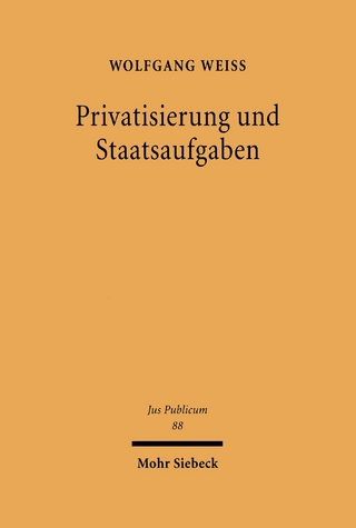 Privatisierung und Staatsaufgaben