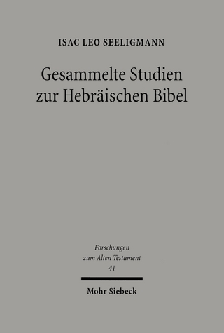 Gesammelte Studien zur Hebräischen Bibel