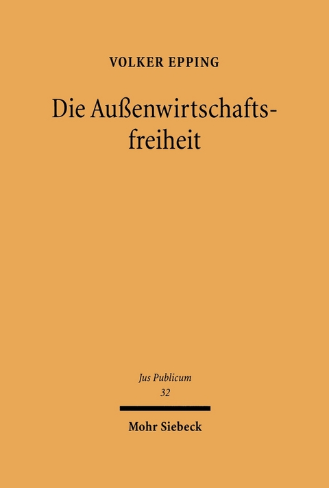Au&szlig;enwirtschaftsfreiheit -  Volker Epping